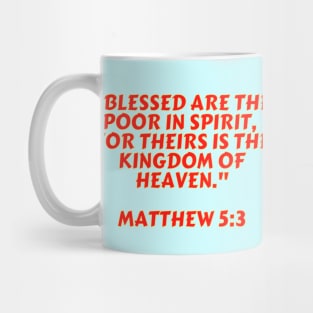 Bible Verse Matthew 5:3 Mug